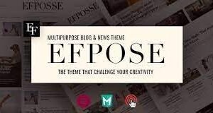 Efpose Multipurpose Blog and Newspaper Theme
